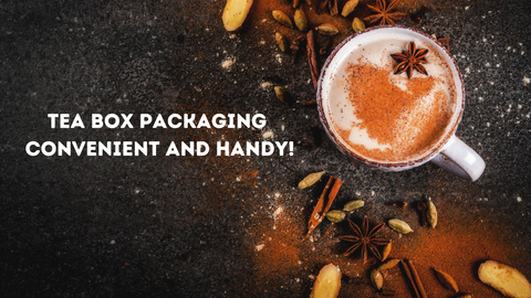 Tea box packaging - convenient and handy!