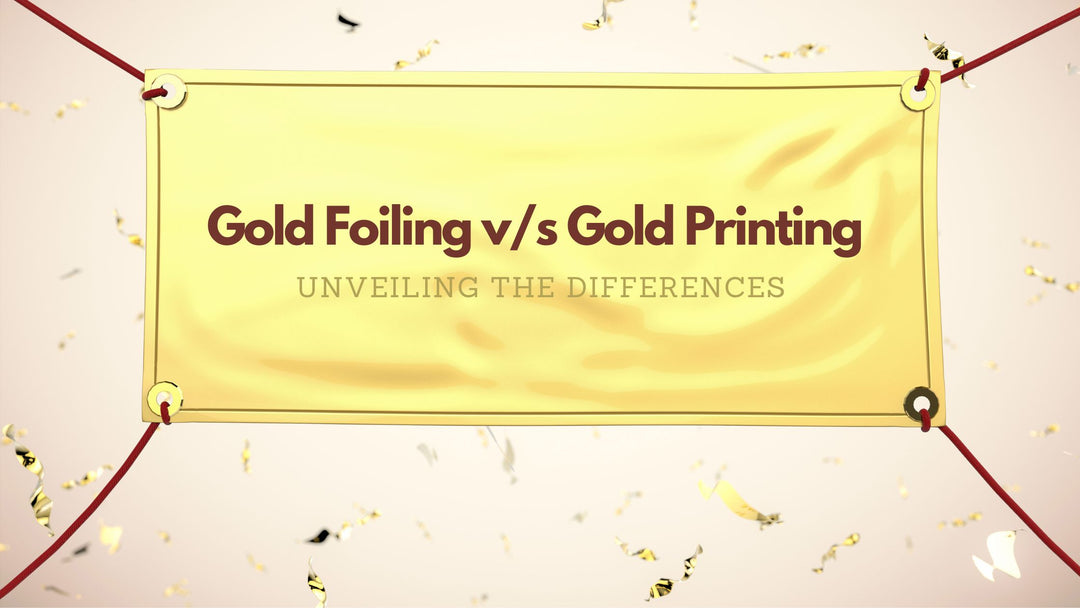 Gold Foiling vs. Gold Printing: Unveiling the Differences – Schmancy