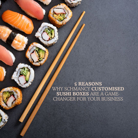 5 Reasons Why Schmancy.in's Customized Sushi Boxes Are a Game-Changer for Your Business