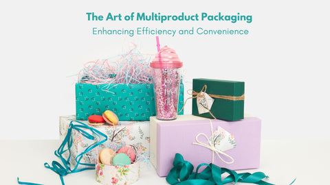 The Art of Multiproduct Packaging: Enhancing Efficiency and Convenience